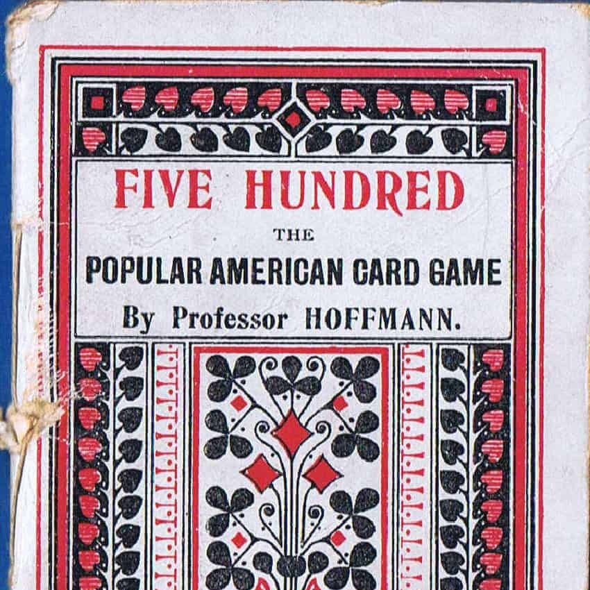Five Hundred: The Popular American Game
